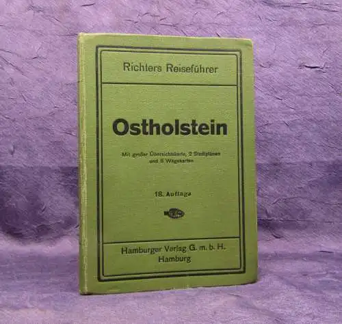 Richter Ostholstein und die Städte Kiel und Lübeck 1910/11 Reiseführer Guide mb