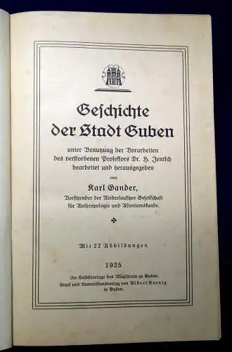 Gander Geschichte der Stadt Guben 1925 Geographie Ortskunde Geschichte mb
