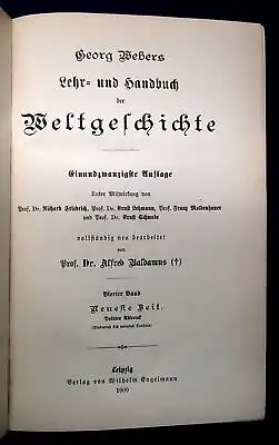 Weber Lehr- u. Handbuch der Weltgeschichte 4 Bde. sehr dekorativer Hldr. 1909 j