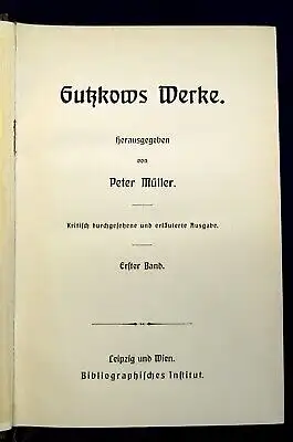 Müller Gutzkows Werke 4 Bde. komplett um 1900 dekorativ Klassiker js