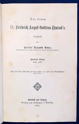 Witte Das Leben D. Friedrich August Gotttreu Tholuck`s 1884/86  js