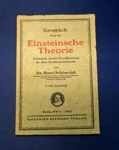 Schimank Gespräch über die Einsteinsche Theorie 1920 Versuch einer Einführung js