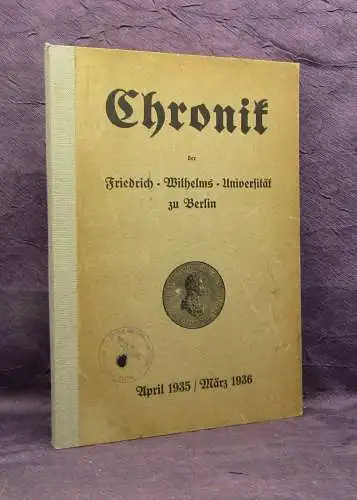 Chronik der Friedrich-Wilhelms-Universität April 1935/ März 1936 j