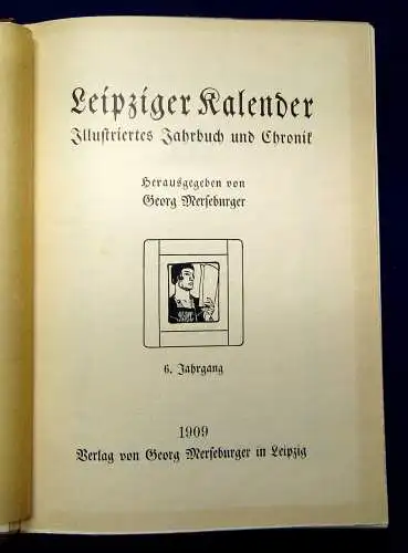 Merseburger Leipziger Kalender 1909 & 1906 Ein illustriertes Jahrbuch js