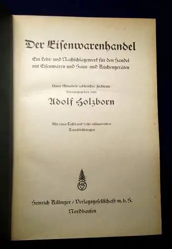 Holzborn Der Eisenwarenhandel Ein Lehr- und Nachschlagewerk um 1925 Technik mb