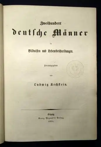 Bechstein Zweihundert deutsche Männer Bildnisse u. Lebensbeschreibungen 1854 j