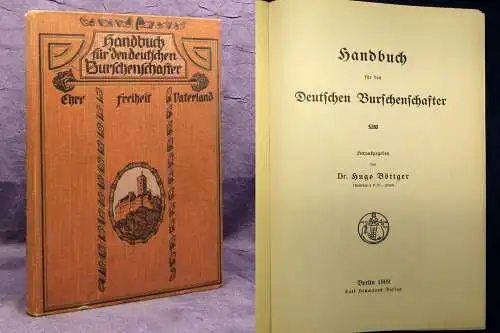 Böttger Handbuch für den Deutschen Burschenschafter 1909 Militaria j