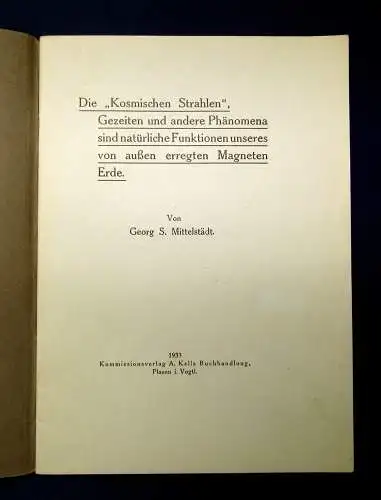 Mittelstädt Die "Kosmischen Strahlen", Gezeiten und andere Phänomena 1933 mb