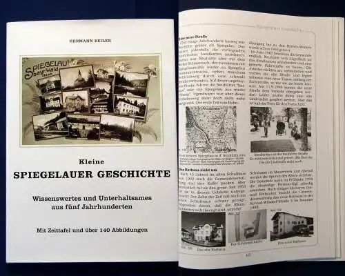 Beiler Kleine Spiegelauer Geschichte Wissenswertes auf fünf Jahrhunderten 1998 j