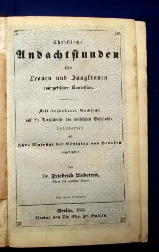 Liebetrut Christliche Andachtstunden für Frauen und Jungfrauen 1841 Glaube js