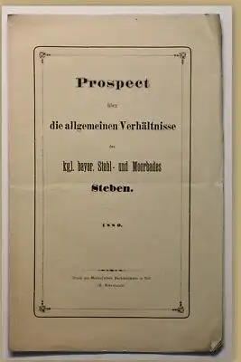 Orig. Prospekt Allgemeinen Verhältnisse Steben um 1880 Kurort Reise Ortskunde sf