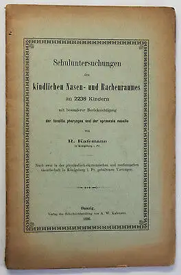 Orig. Prospekt Schuluntersuchungen kindlichen Nasen- & Rachenraumes 1890 sf