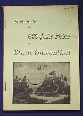 Festschrift zur 650-Jahr-Feier der Stadt Biesenthal 1965 Barnim Ortskunde js