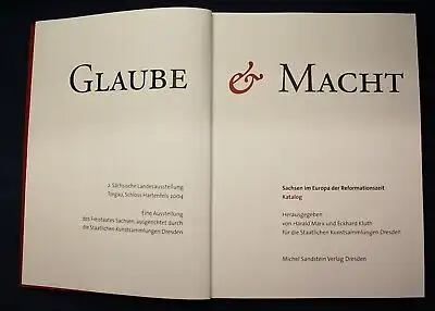 Glaube und Macht Sachsen im Europa der Reformationszeit 2004 Kultur Kunst js