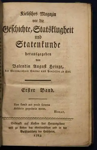 Heinze Kielisches Magazin vor die Geschichte,Statsklugheit 1783, 1784 u. 1784 sf