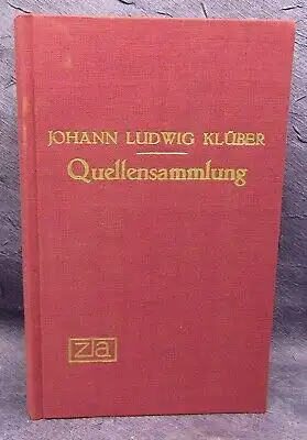  Quellen-Sammlung zum öffentl.. Recht d. deutschen Bundes 1830 Reprint 1970 js