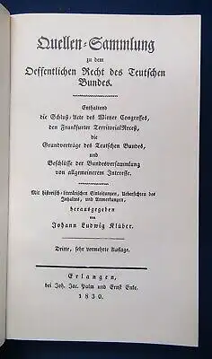  Quellen-Sammlung zum öffentl.. Recht d. deutschen Bundes 1830 Reprint 1970 js