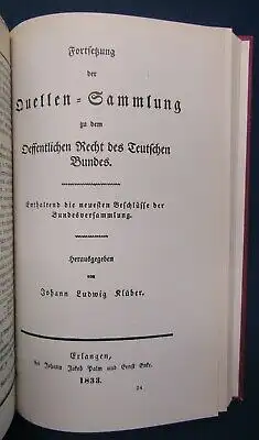  Quellen-Sammlung zum öffentl.. Recht d. deutschen Bundes 1830 Reprint 1970 js