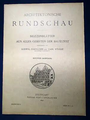 Eisenlohr/ Weigle Architektonische Rundschau 9. Jhg Lieferung 2 1893 Kunst sf