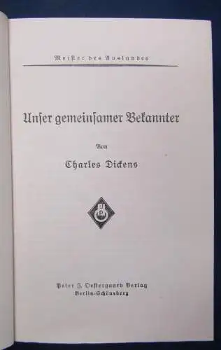 Dickens Unser gemeinsames Bekannter 1925 Belletristik Klassiker Lyrik js