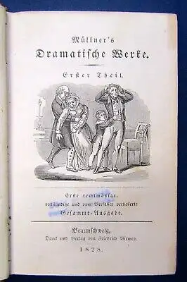 Müllner`s Dramatische Werke 1-7 komplett 1828 EA Erste Gesammt- Ausgabe js