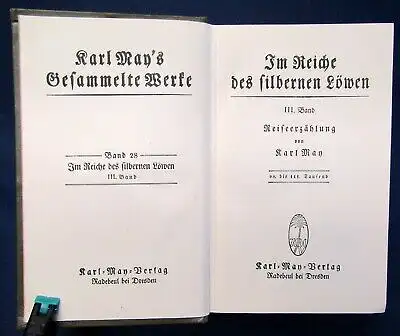 Karl May's Gesammelte Werke Band Bd. 28,3.Bd "Im Reiche der silbernen Löwen" js