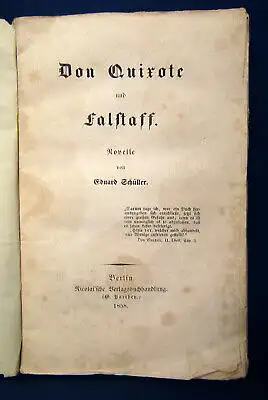Schüller Don Quirote und Falstaff Novelle Or. Broschur EA 1858 Belletrsitik js