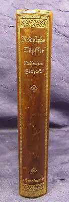 Töpffer Reißen im Ziczack 1912 Georg Müller Verlag Geschichten Erzählungen  js