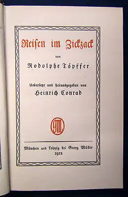 Töpffer Reißen im Ziczack 1912 Georg Müller Verlag Geschichten Erzählungen  js