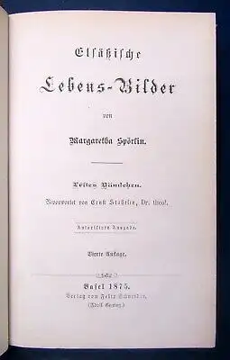Spörlin Elsäßische Lebens- Bilder 1875 1.Bändchen Glaube Belletristik js