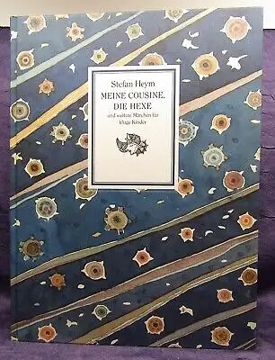 Heym Meine Cousine die Hexe und weiterer Märchen für kluge Kinder 1989 js