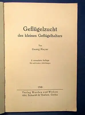 Meyer Geflügelzucht des kleinen Geflügelhalters 1948 zahlreiche Abbildungen js