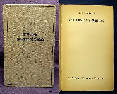 Giono Einsamkeit des Mitleids 1934 Belletristik Erzählungen Lyrik Literatur  js