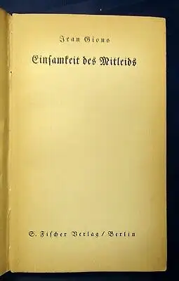 Giono Einsamkeit des Mitleids 1934 Belletristik Erzählungen Lyrik Literatur  js