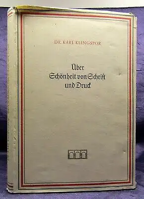Klingspor Über Schönheit von Schrift und Druck 1949 Geschichte Erfahrung js