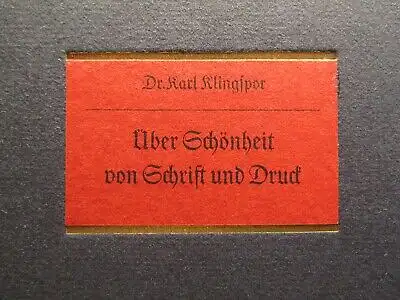 Klingspor Über Schönheit von Schrift und Druck 1949 Geschichte Erfahrung js