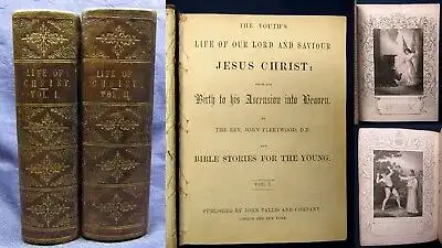 Fleetwood The Youths Life of our Lord and Saviour Jesus Christ 2 Bde. 1850-70 js