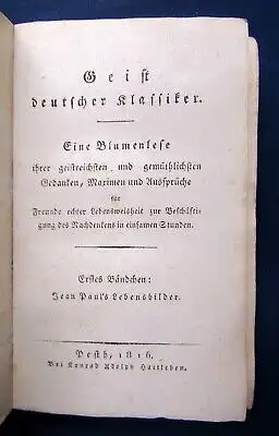 Geist deutscher Klassiker Eine Blumenlese 1816 1.Bändchen: Jean Paul js