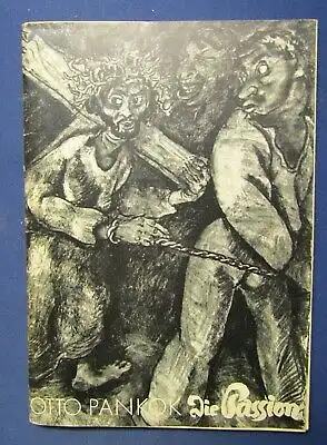 Otto Pankok Die Passion Kohlebilder,Druckgrafik,Plastik 1933-1945 Broschur js