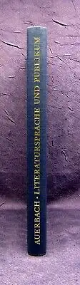 Auerbach Literatursprache u. Publikum in der lateinischen Spätantike EA 1958 js