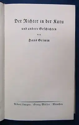 Hans Grimm 2 Bände Der Richter in der Karu, Die Olewagen- Saga um 1925  js