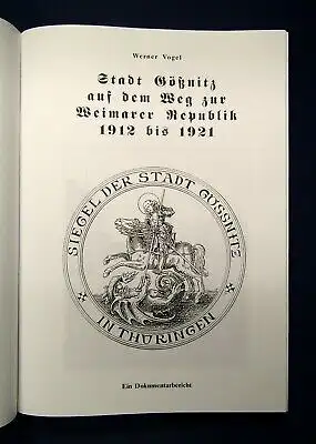 Vogel Stadt Gößnitz auf dem Weg zur Weimarer Republik 1992 Dokumentarbericht js