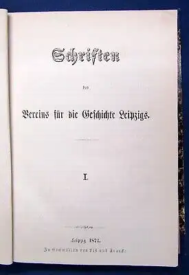 Schriften des Vereins für die Geschichte Leipzigs 1-4 komplett 1872 Wissen js