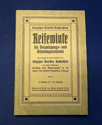 Reisewinke für Vergnügungs-und Erholungsreisende um 1920  Guide Reiseführer mb