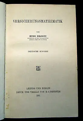 Broggi Versicherungsmathematik 1911 Naturwissenschaften Physik Mathematik mb