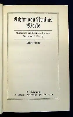 Steig Achim von Arnims Werke 3 Bde. Insel Verlag 1911 Literatur js