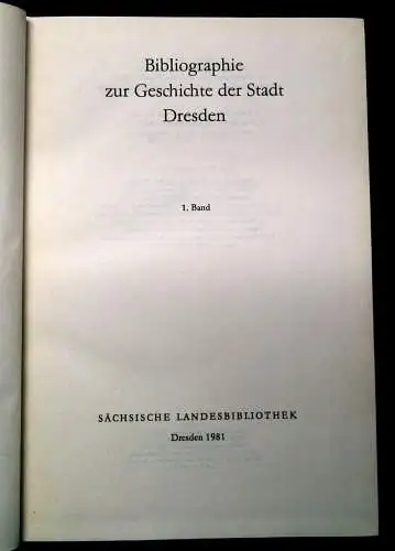 Bibliographie zur Geschichte der Stadt Dresden 1981 4 Bde. Ortskunde js