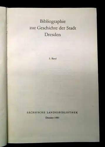 Bibliographie zur Geschichte der Stadt Dresden 1981 4 Bde. Ortskunde js