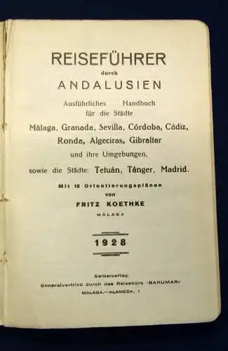 Reiseführer durch Andalusien 12 Orientierungspläne 1928 selten Guide js