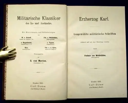 Militärische Klassiker Erzherzog Karl. Ausgewählte militärische Schriften 1901 j
